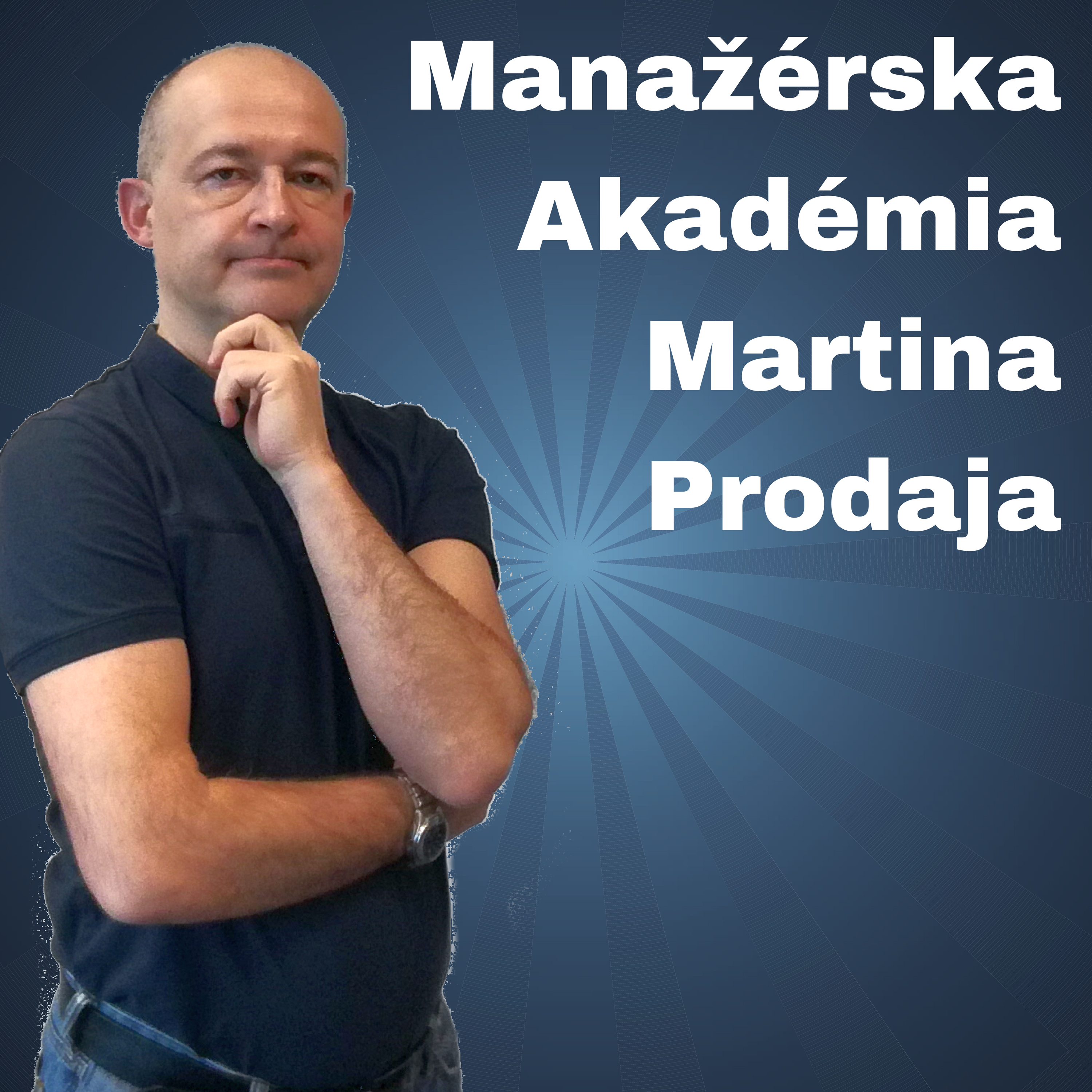 Manažérska Akadémia Martina Prodaja